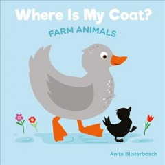 Where is my coat? : farm animals  Cover Image