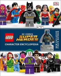 LEGO DC Comics super heroes character encyclopedia  Cover Image