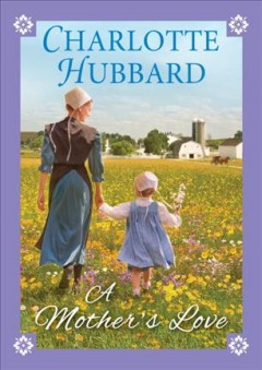 A mother's love  Cover Image