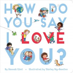 How do you say, I love you?  Cover Image