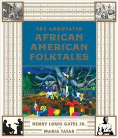 The annotated African American folktales  Cover Image