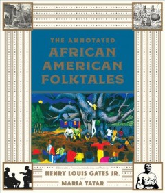 The annotated African American folktales  Cover Image