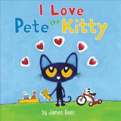 I love Pete the Kitty  Cover Image