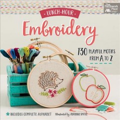 Lunch-Hour Embroidery : 130 playful motifs from A to Z  Cover Image