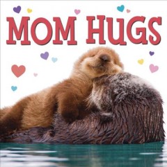 Mom hugs  Cover Image