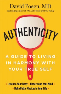 Authenticity : a guide to living in harmony with your true self  Cover Image