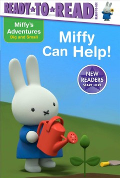 Miffy can help!  Cover Image