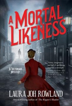 A mortal likeness : a Victorian mystery  Cover Image