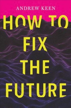 How to fix the future  Cover Image