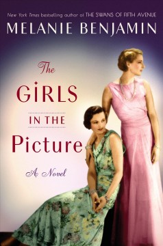 The girls in the picture : a novel  Cover Image