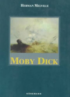 Moby Dick, or, The whale  Cover Image