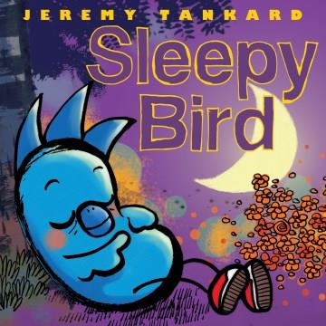 Sleepy bird  Cover Image