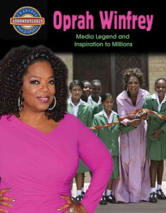 Oprah Winfrey : media legend and inspiration to millions  Cover Image