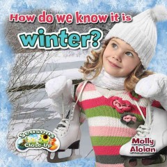 How do we know it is winter?  Cover Image