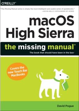 MacOS High Sierra : the missing manual  Cover Image