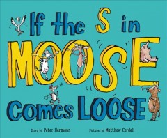 If the S in moose comes loose  Cover Image