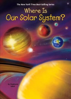 Where is our solar system?  Cover Image