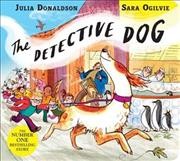 The detective dog  Cover Image