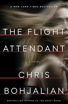 The flight attendant : a novel  Cover Image