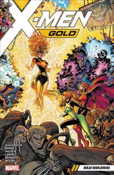 X-Men Gold. Mojo worldwide Cover Image