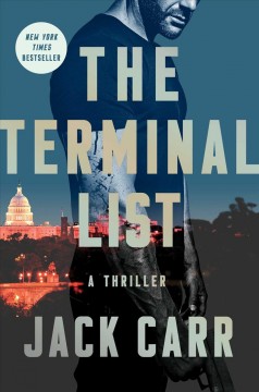 The terminal list : a thriller  Cover Image