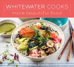 Whitewater cooks more beautiful food  Cover Image