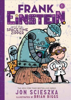 Frank Einstein and the space-time zipper  Cover Image
