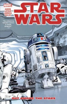 Star Wars. 6, Out among the stars Cover Image