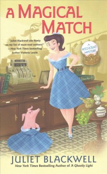 A magical match : a witchcraft mystery  Cover Image