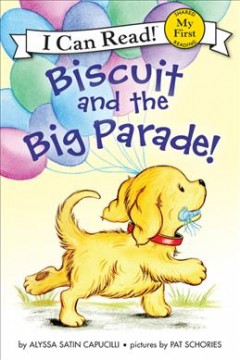 Biscuit and the big parade!  Cover Image