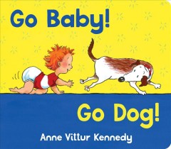 Go baby! go dog!  Cover Image
