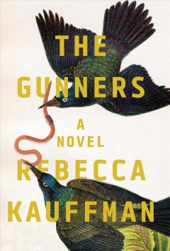 The Gunners : a novel  Cover Image