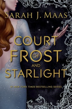 A court of frost and starlight  Cover Image