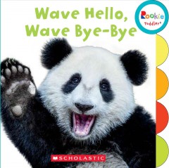 Wave hello, wave bye-bye. Cover Image