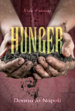 Hunger : a tale of courage  Cover Image