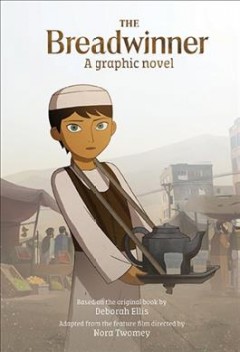 The breadwinner : a graphic novel  Cover Image