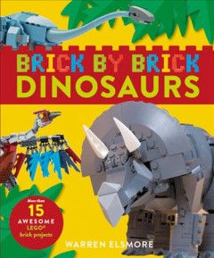 Brick by brick dinosaurs  Cover Image