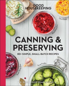 Canning & preserving for beginners : 80+ simple, small-batch recipes. Cover Image