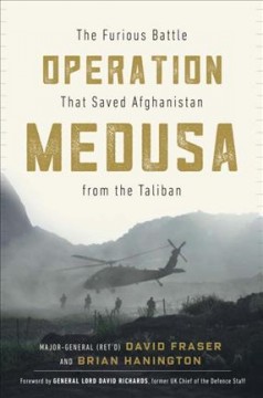 Operation Medusa : the furious battle that saved Afghanistan from the Taliban  Cover Image
