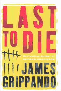Last to die : a novel  Cover Image