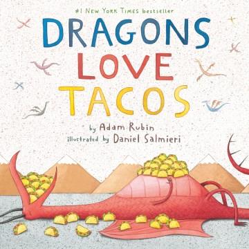 Dragons love tacos  Cover Image