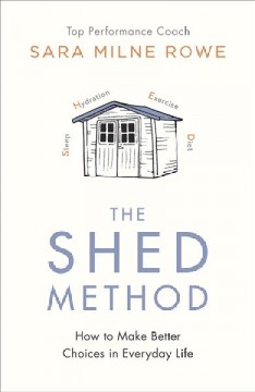 The SHED method : making better choices when it matters  Cover Image