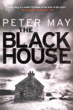 The blackhouse : a novel  Cover Image