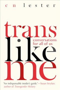 Trans like me : conversations for all of us  Cover Image