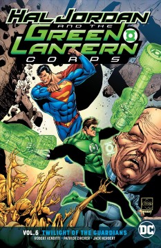 Hal Jordan and the Green Lantern Corps. Volume 5, Twilight of the Guardians Cover Image