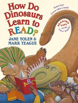 How do dinosaurs learn to read?  Cover Image