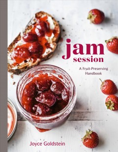Jam session : a fruit-preserving handbook  Cover Image