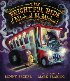 The frightful ride of Michael McMichael  Cover Image