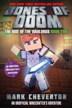 Bones of doom : an unofficial interactive Minecrafter's adventure  Cover Image