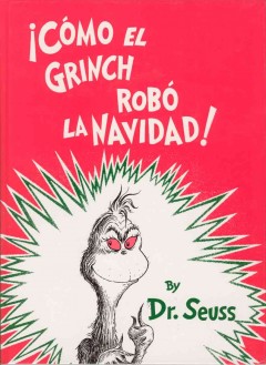Cómo el Grinch robó la Navidad!  Cover Image